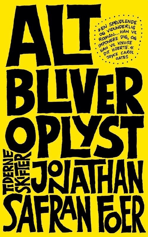 Alt Bliver Oplyst Jonathan Safran Foer Bog