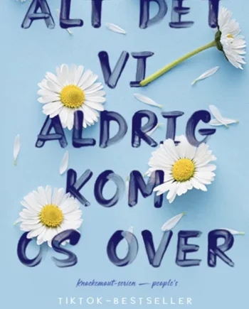 Alt Det Aldrig Kom Over 2025  Lucy Score