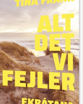 Alt Det Fejler Tina Frank Bog