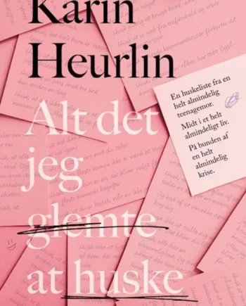 Alt Det Jeg Glemte Huske 2025  Karin Heurlin