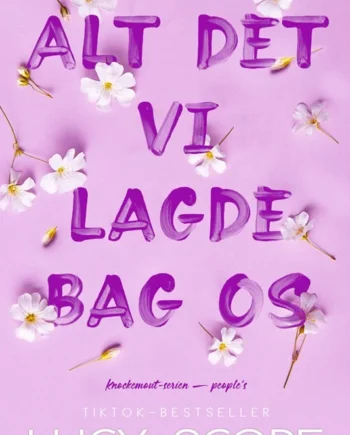 Alt Det Lagde Bag 2024  Lucy Score