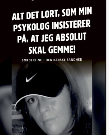 Alt Det Lort Som Min Psykolog Insisterer Jeg Absolut Skal Gemme Lone Vith Bog