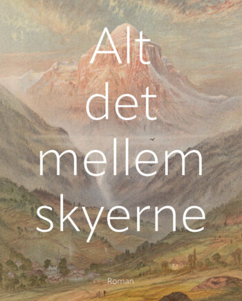 Alt Det Mellem Skyerne Franco Faggiani Bog