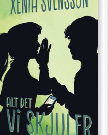 Alt Det Skjuler Xenia Svensson Bog