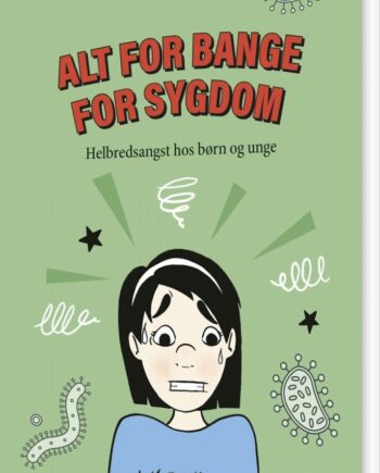 Alt For Bange For Sygdom Jens Henrik Thomsen Bog
