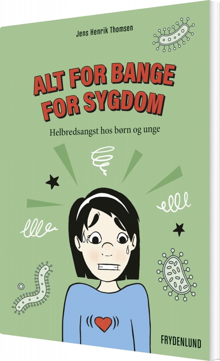 Alt For Bange For Sygdom Jens Henrik Thomsen Bog