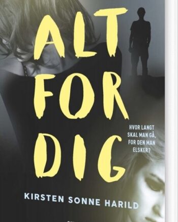 Alt For Dig Kirsten Sonne Harild Bog