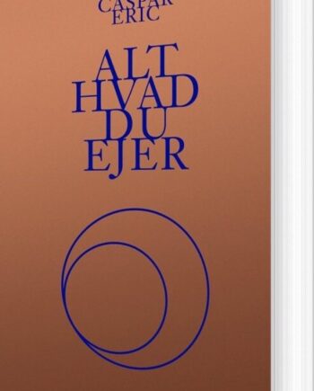 Alt Hvad Ejer Caspar Eric Bog