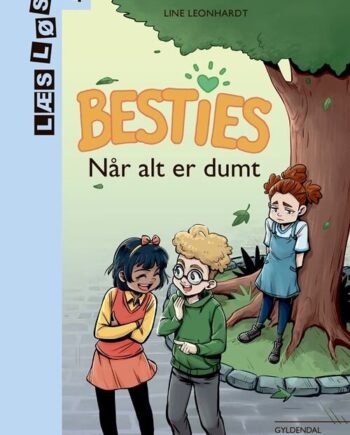 Besties Når Alt Dumt Line Leonhardt Bog