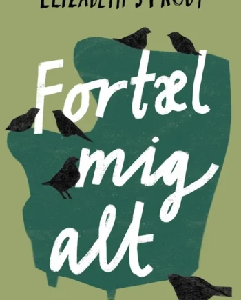 Fortæl Mig Alt 2026  Elizabeth Strout
