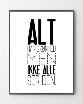 Grafiske Plakater Alt Har Skønhed 30x40