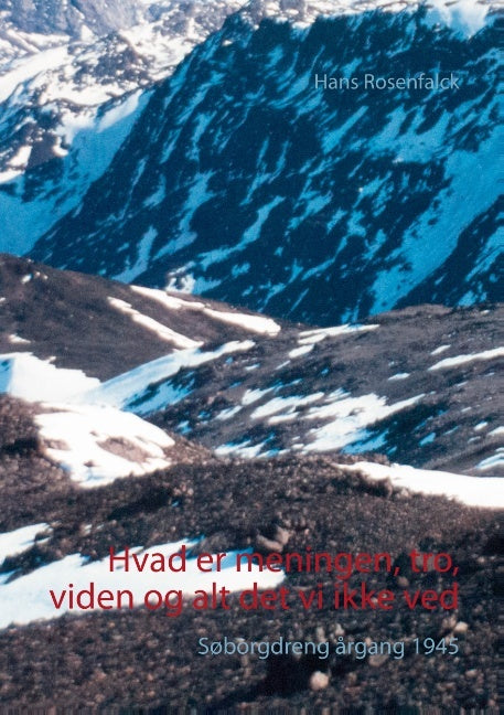 Hvad Meningen Tro Viden Alt Det Ikke Ved