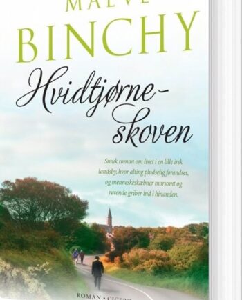 Hvidtjørneskoven Maeve Binchy Bog