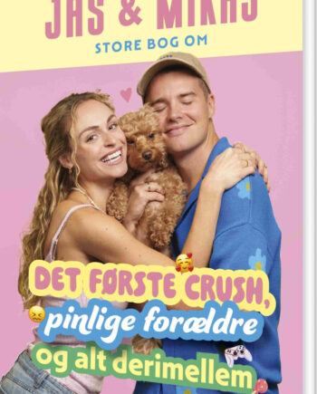 Jas & Mikas Store Bog Det Første Crush Pinlige Forældre Alt Derimellem Bog