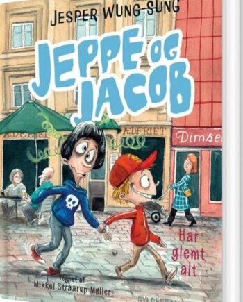 Jeppe Jacob Har Glemt Alt Jesper Wung Sung Bog