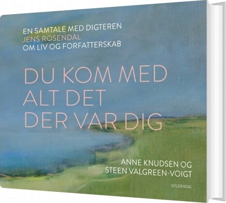 Kom Med Alt Det Der Var Dig Anne Knudsen Bog
