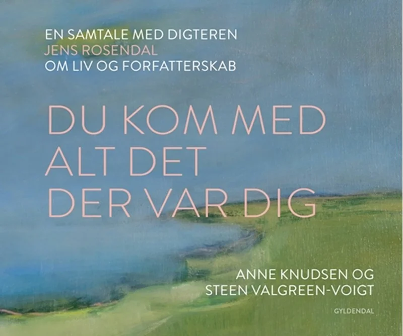 Kom Med Alt Det Der Var Dig 2019  Anne Knudsen Steen Valgreen Voigt
