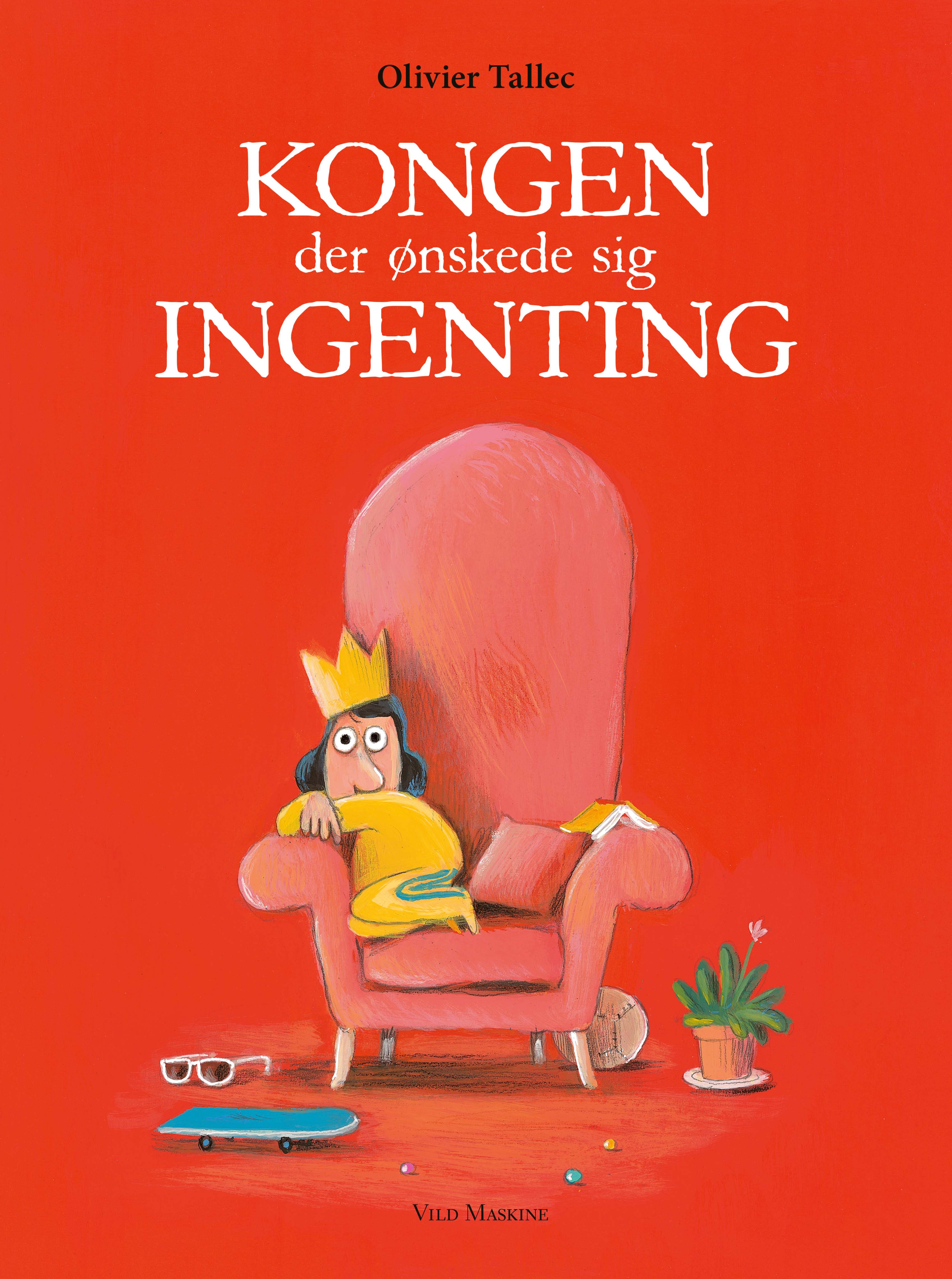 Kongen Der ønskede Sig Ingenting