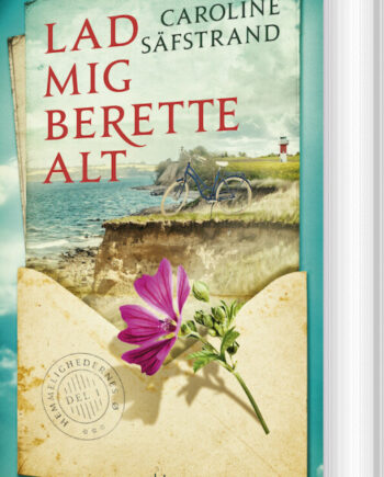 Lad Mig Berette Alt Caroline Safstrand Bog