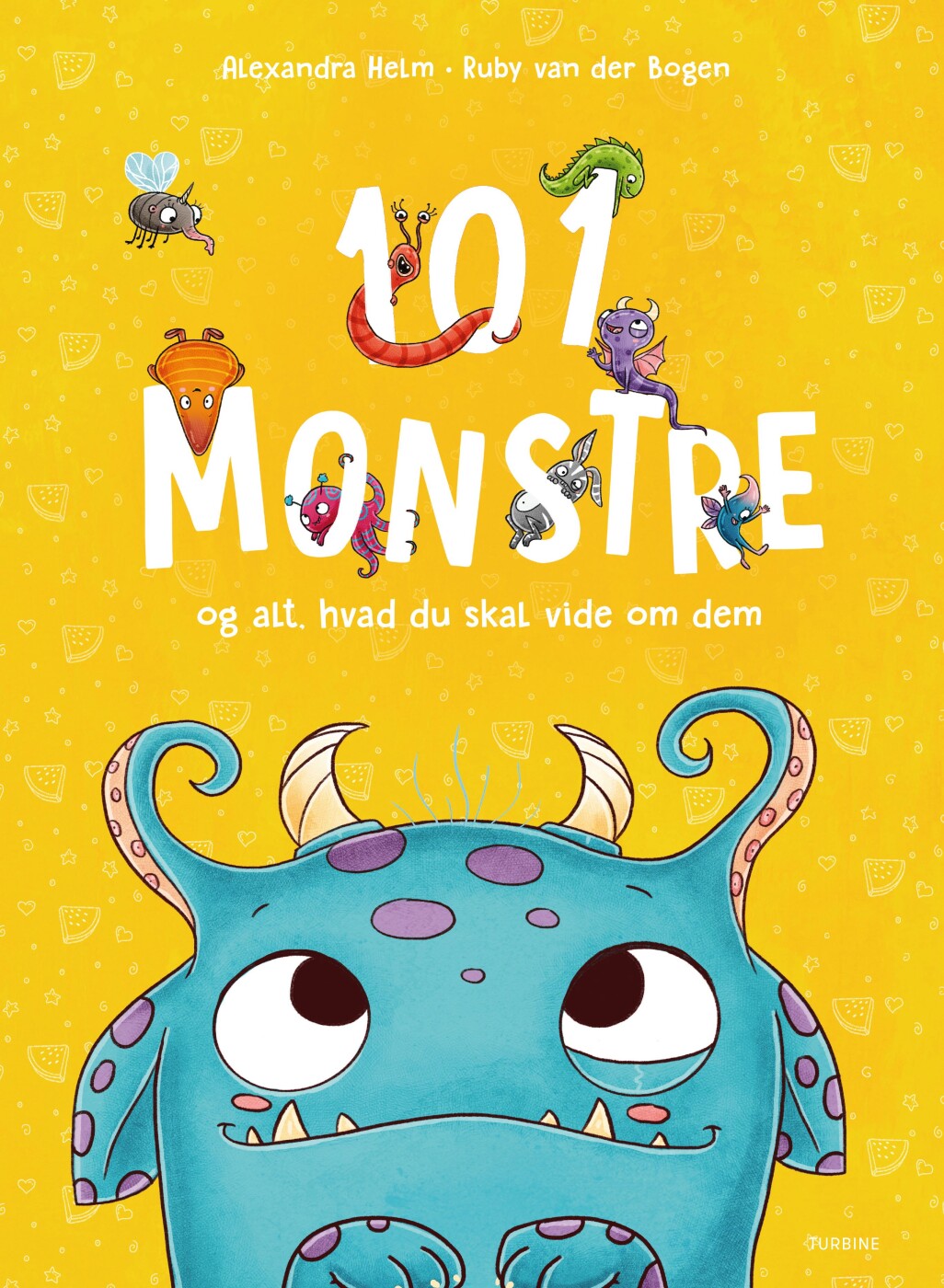 101 Monstre Alt Hvad Skal Vide Dem Ruby Van Der Bogen Bog
