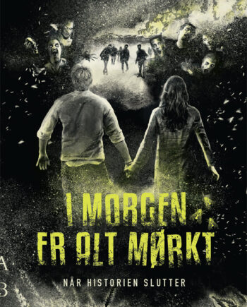 Morgen Alt Mørkt Når Historien Slutter