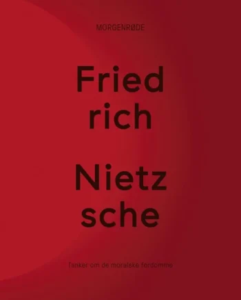 Morgenrøde 2016  Friedrich Nietzsche