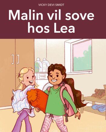 Når Alt Nyt Malin Vil Sove Hos Lea Grøn Læseklub