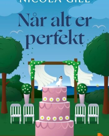 Når Alt Perfekt Nicola Gill Bog