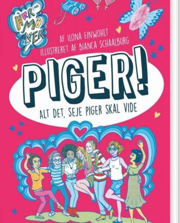 Piger Alt Det Seje Piger Skal Vide Ilona Einwohlt Bog