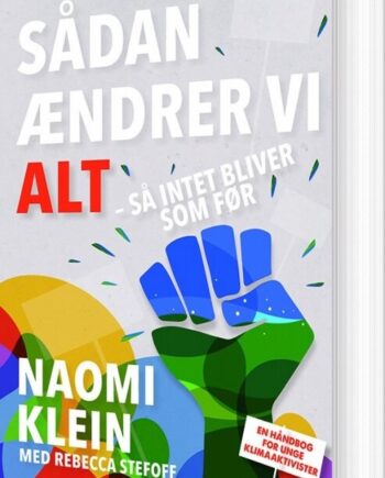 Sådan ændrer Alt Naomi Klein Bog