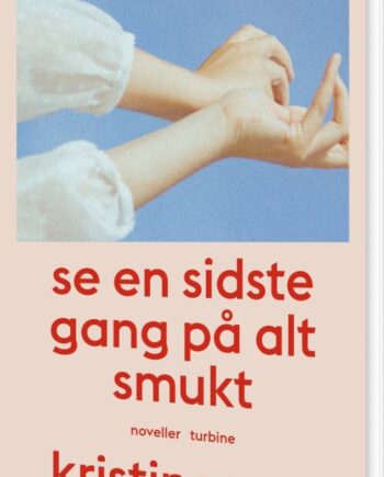 Sidste Gang Alt Smukt Kristin Vego Bog