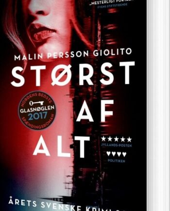 Størst Alt Malin Persson Giolito Bog