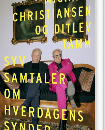 Syv Samtaler Hverdagens Synder Alt Ditlev Tamm Bog