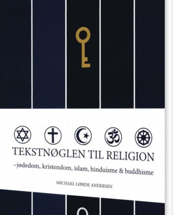 Tekstnøglen Til Religion Michael Løhde Andersen Bog