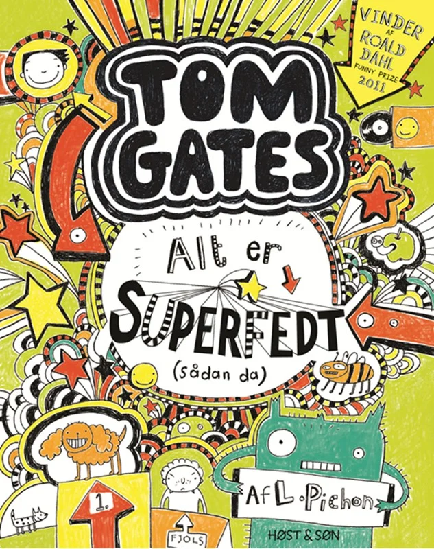 Tom Gates Alt Superfedt Sådan 2017  Liz Pichon