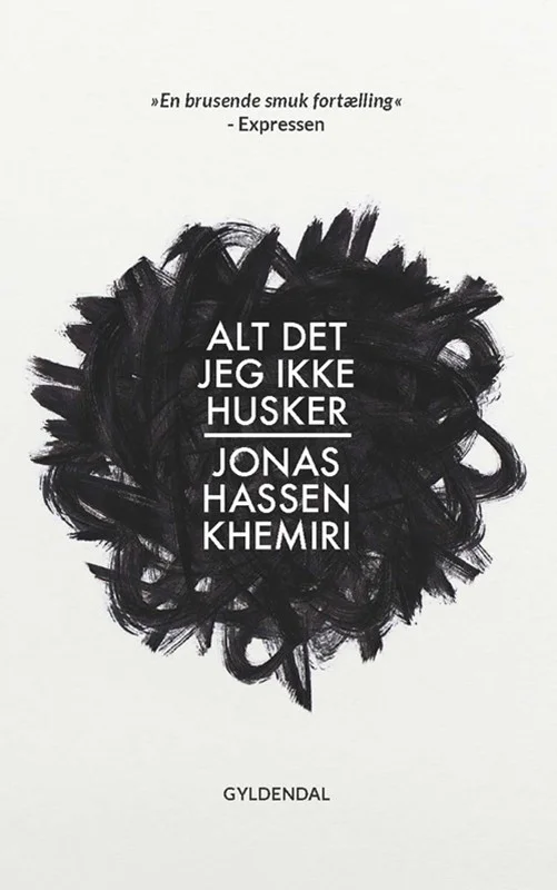 Alt Det Jeg Ikke Husker 2016  Jonas Hassen Khemiri