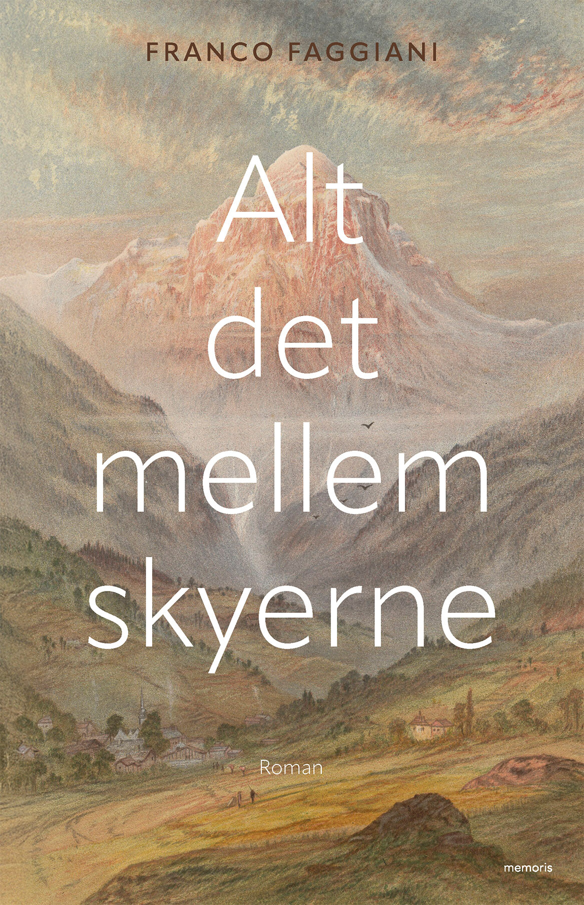 Alt Det Mellem Skyerne Franco Faggiani Bog