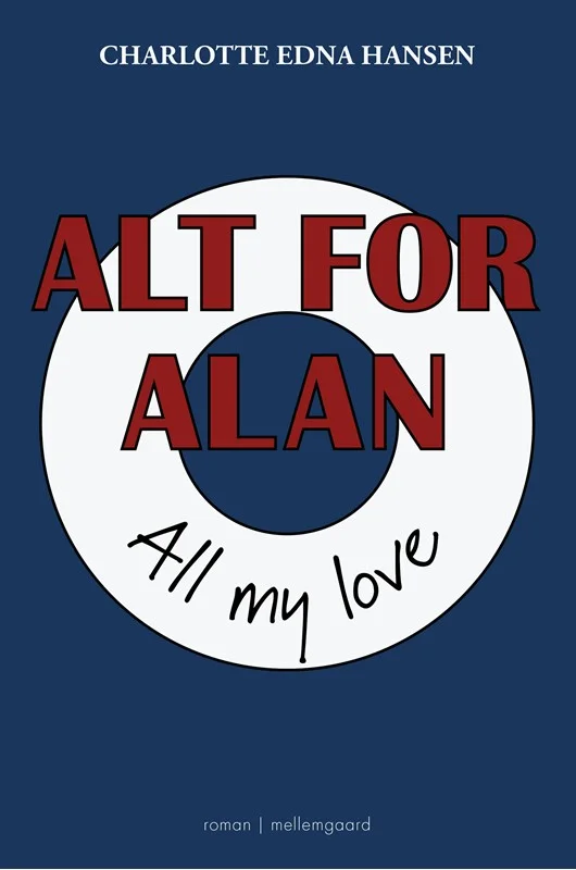 Alt For Alan 2024  Charlotte Edna Hansen