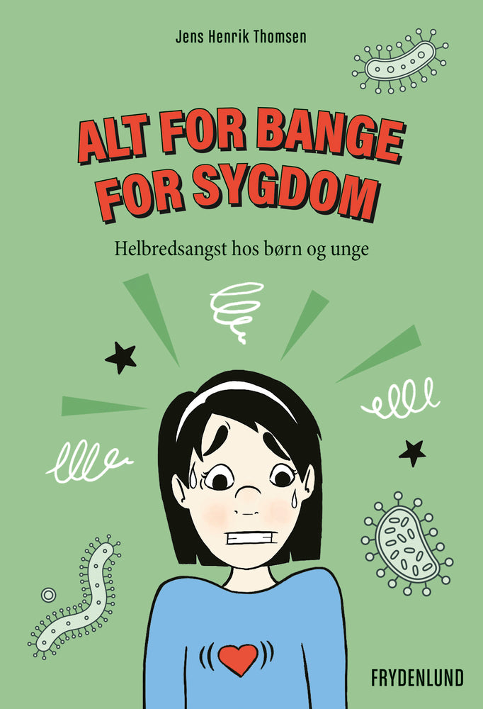 Alt For Bange For Sygdom