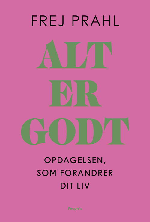 Alt Godt Frej Prahl Bog Peoples Press