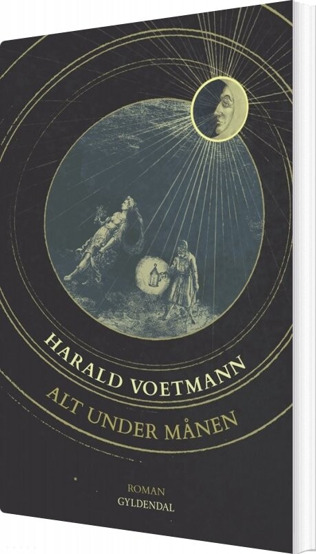 Alt Under Månen Harald Voetmann Bog Gyldendal