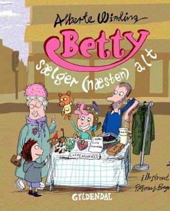 Betty Betty Sælger Næsten Alt Alberte Winding Bog