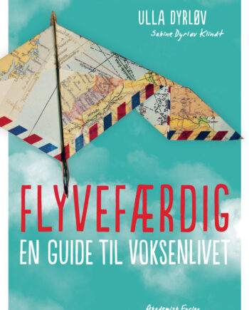 Flyvefærdig Guide Til Voksenlivet