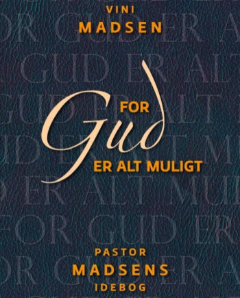 For Gud Alt Muligt