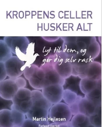 Kroppens Celler Husker Alt 2015  Martin Hejlesen