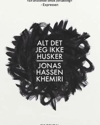 Alt Det Jeg Ikke Husker 2016  Jonas Hassen Khemiri