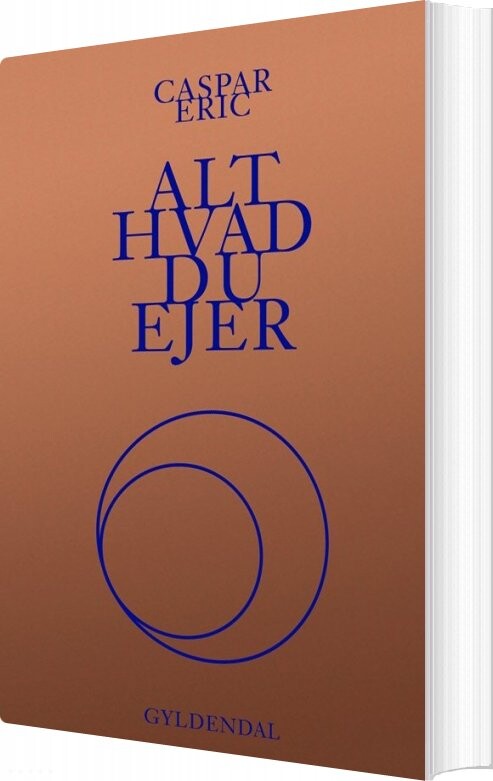 Alt Hvad Ejer Caspar Eric Bog Gyldendal