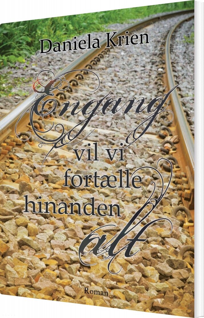 Engang Vil Fortælle Hinanden Alt Daniela Krien Bog Arvids