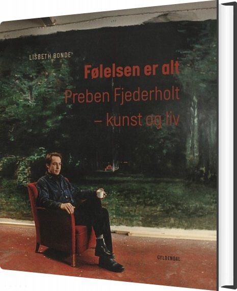 Følelsen Alt Lisbeth Bonde Bog Gyldendal
