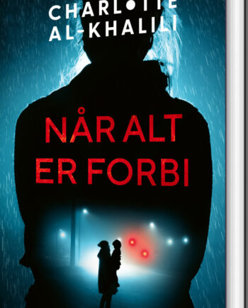 Når Alt Forbi Charlotte Khalili Bog Lindhardt Ringhof